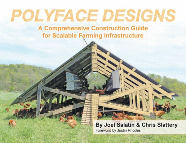 Polyface Designs by Joel Salatin