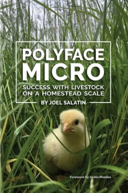 Polyface Micro by Joel Salatin