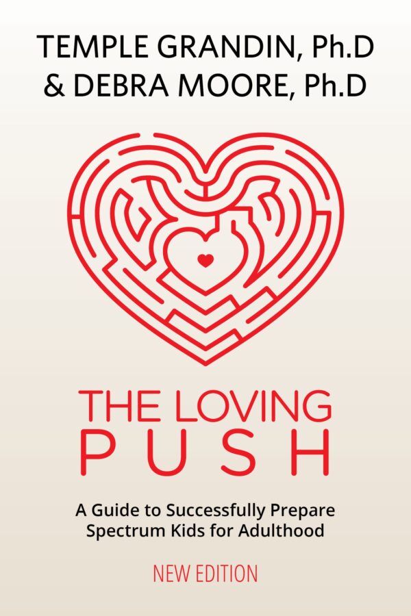 The Loving Push (2nd Edition) by Temple Grandin & Debra Moore