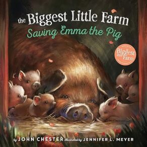 Saving Emma the Pig (The Biggest Little Farm) Hardcover