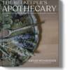 The Beekeeper's Apothecary by Kaylee Richardson