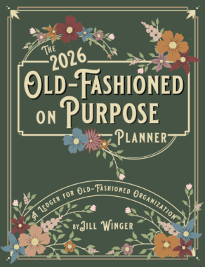 The 2026 Old-Fashioned on Purpose Planner (Digital)