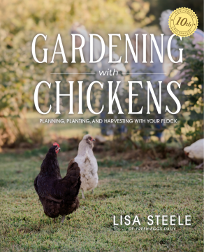 Gardening with Chickens by Lisa Steele