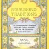 Nourishing Traditions by Sally Fallon
